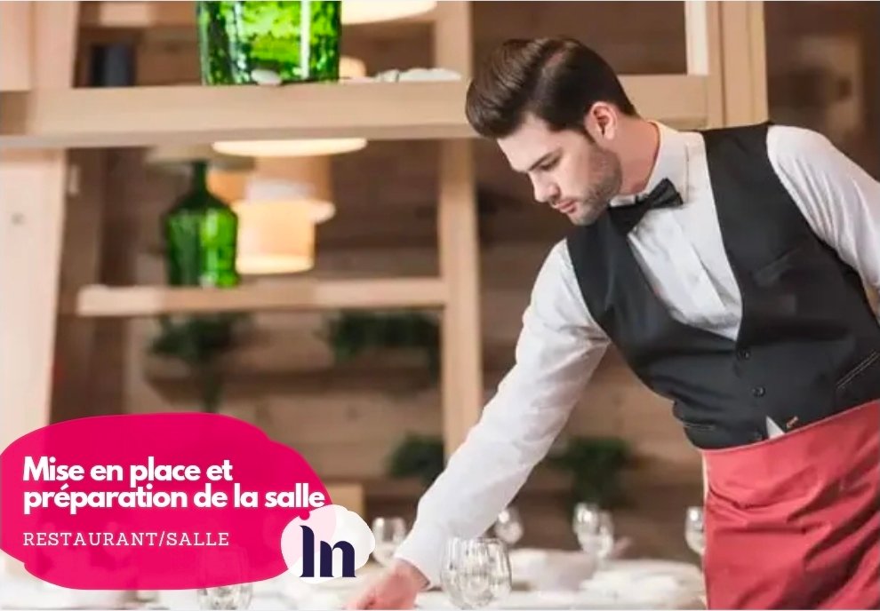 Mise en place de la salle